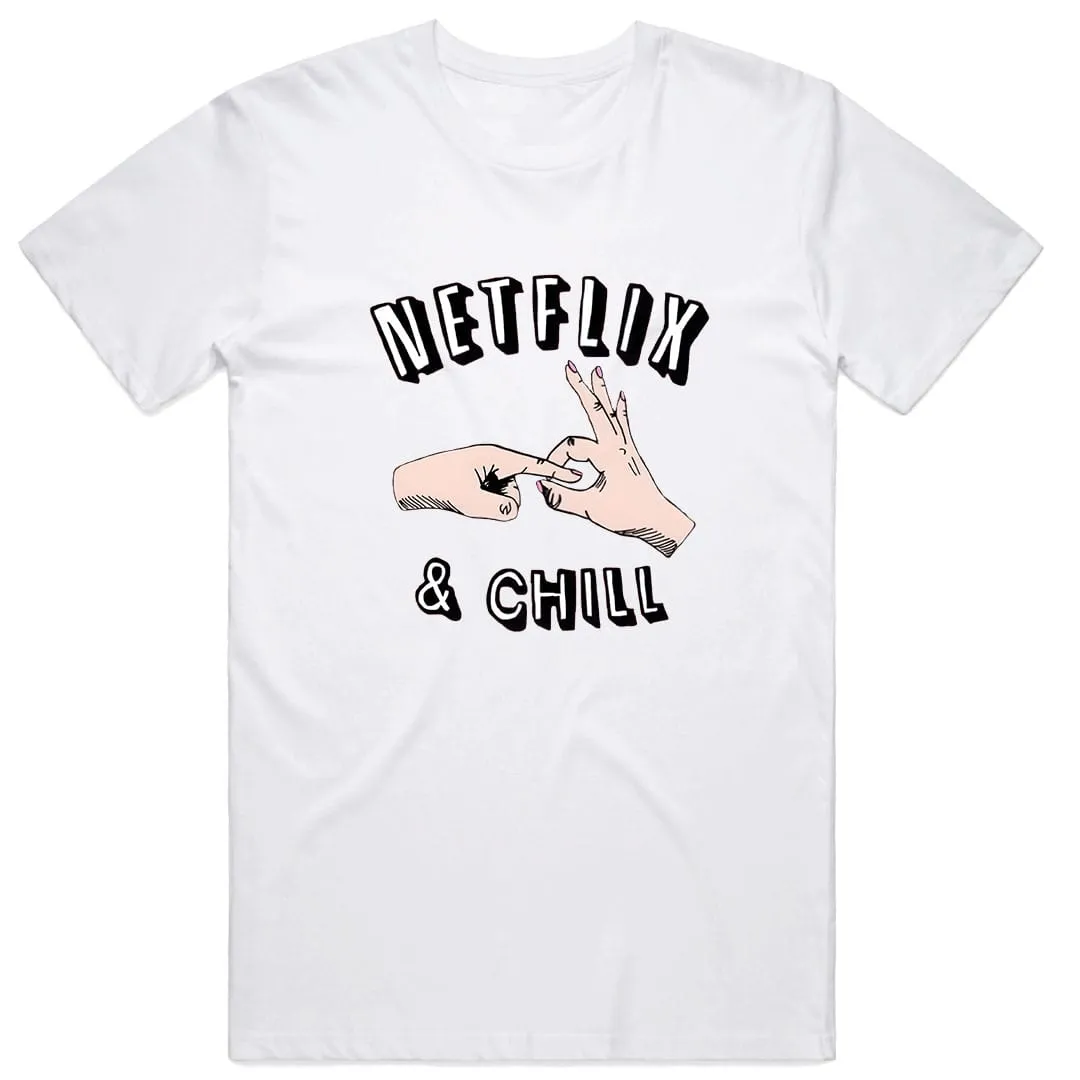 Netflix and Chill T-Shirt