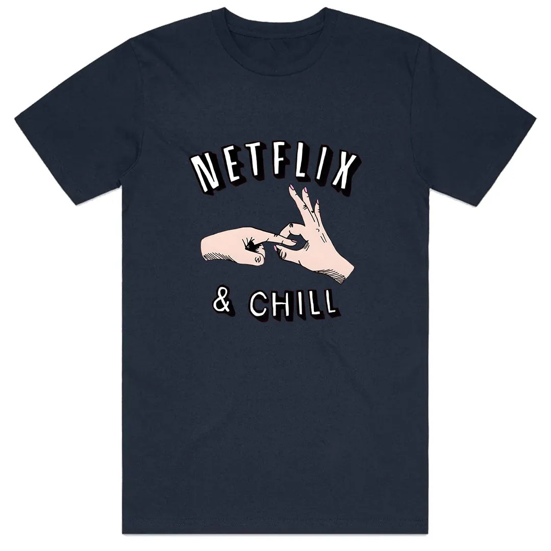 Netflix and Chill T-Shirt