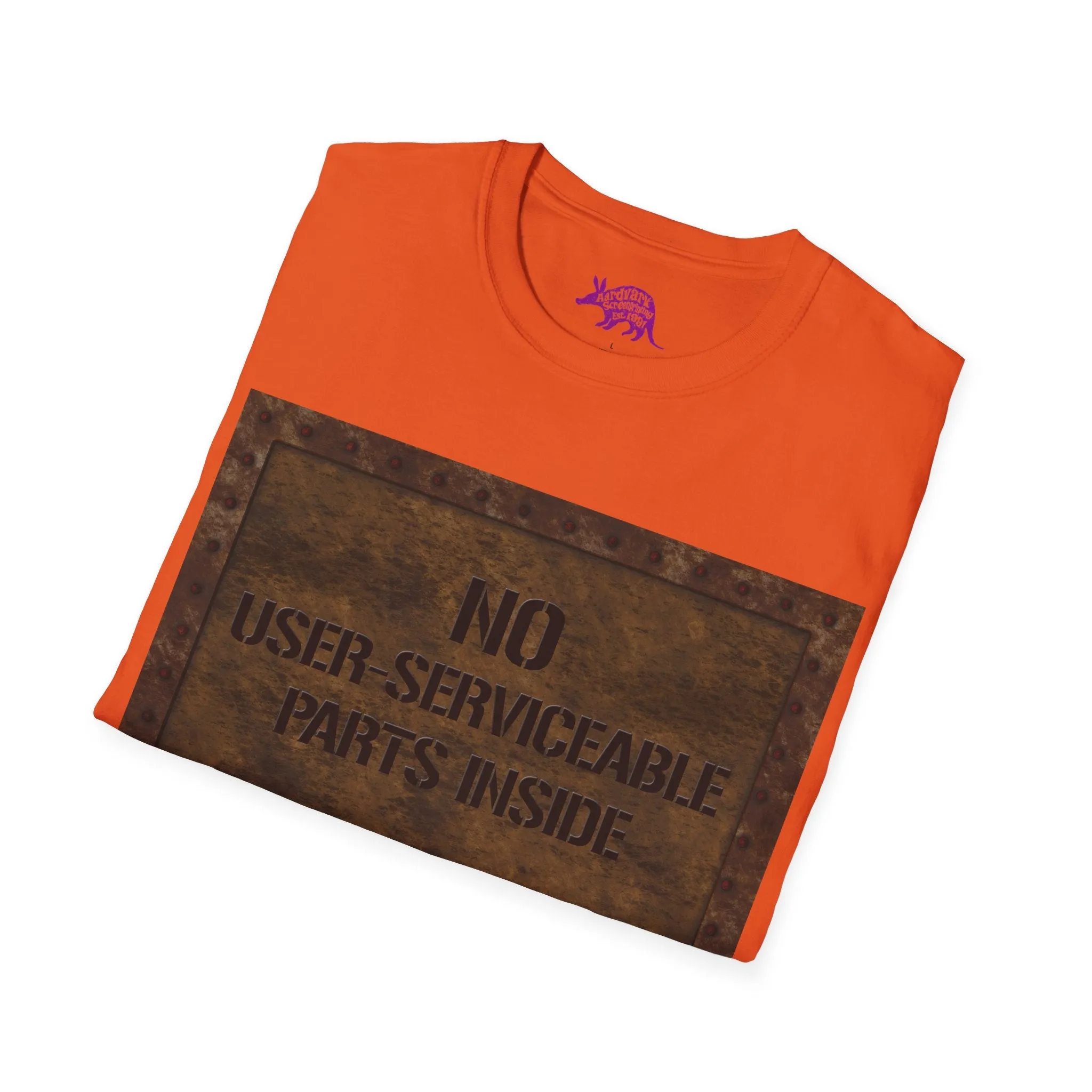 No User Serviceable Parts Inside Unisex T-Shirt