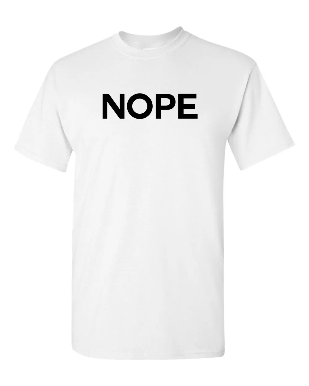 Nope Funny Grumpy Sarcastic Sarcasm Bad Attitude for Dad Man unisex T-Shirt