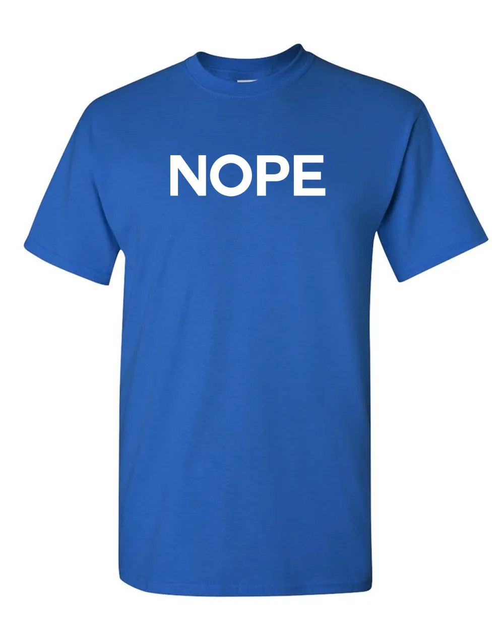 Nope Funny Grumpy Sarcastic Sarcasm Bad Attitude for Dad Man unisex T-Shirt