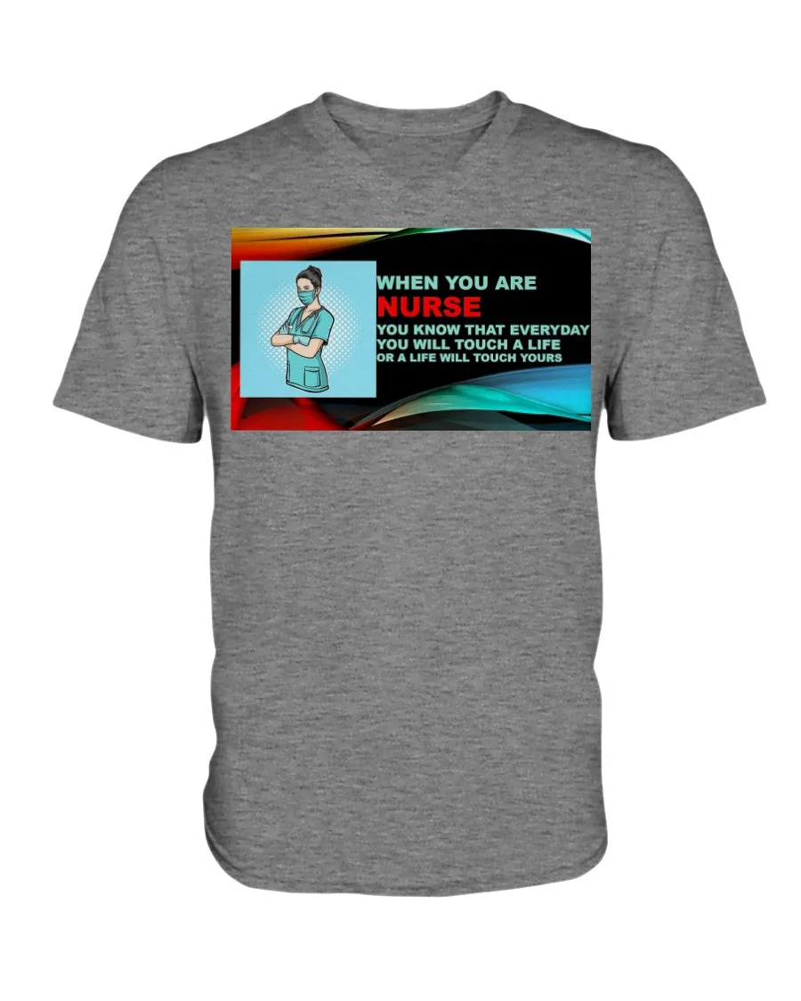 Nurses Touch Everyday Lives V-Neck T-Shirt