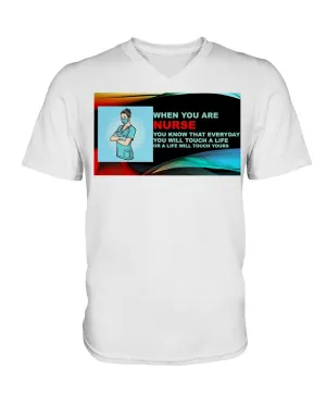 Nurses Touch Everyday Lives V-Neck T-Shirt