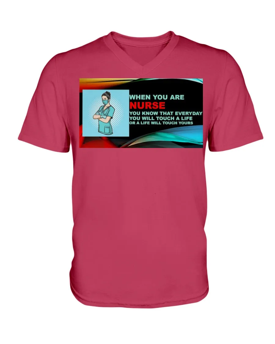 Nurses Touch Everyday Lives V-Neck T-Shirt