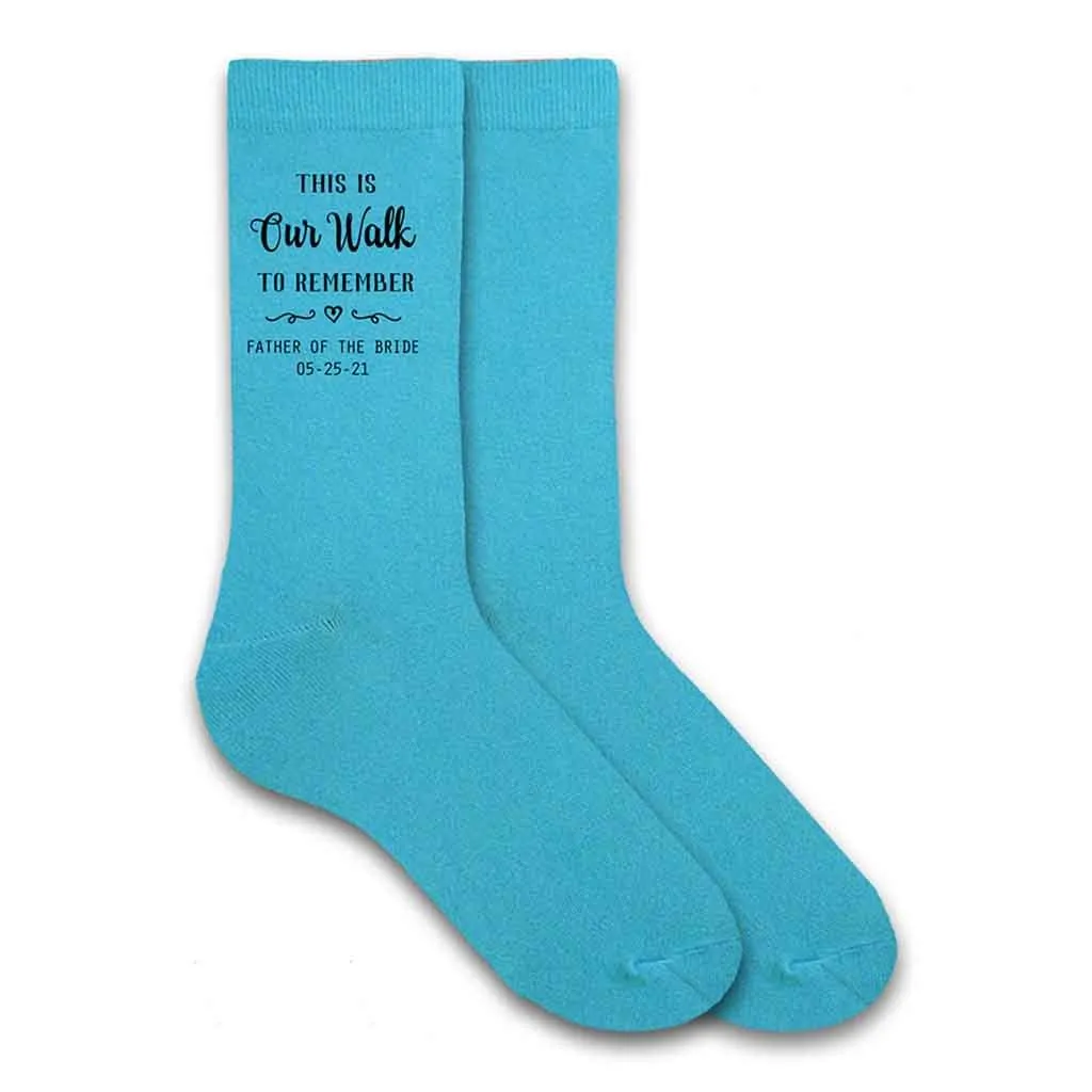 Our Walk to Remember - Father of the Bride Socks