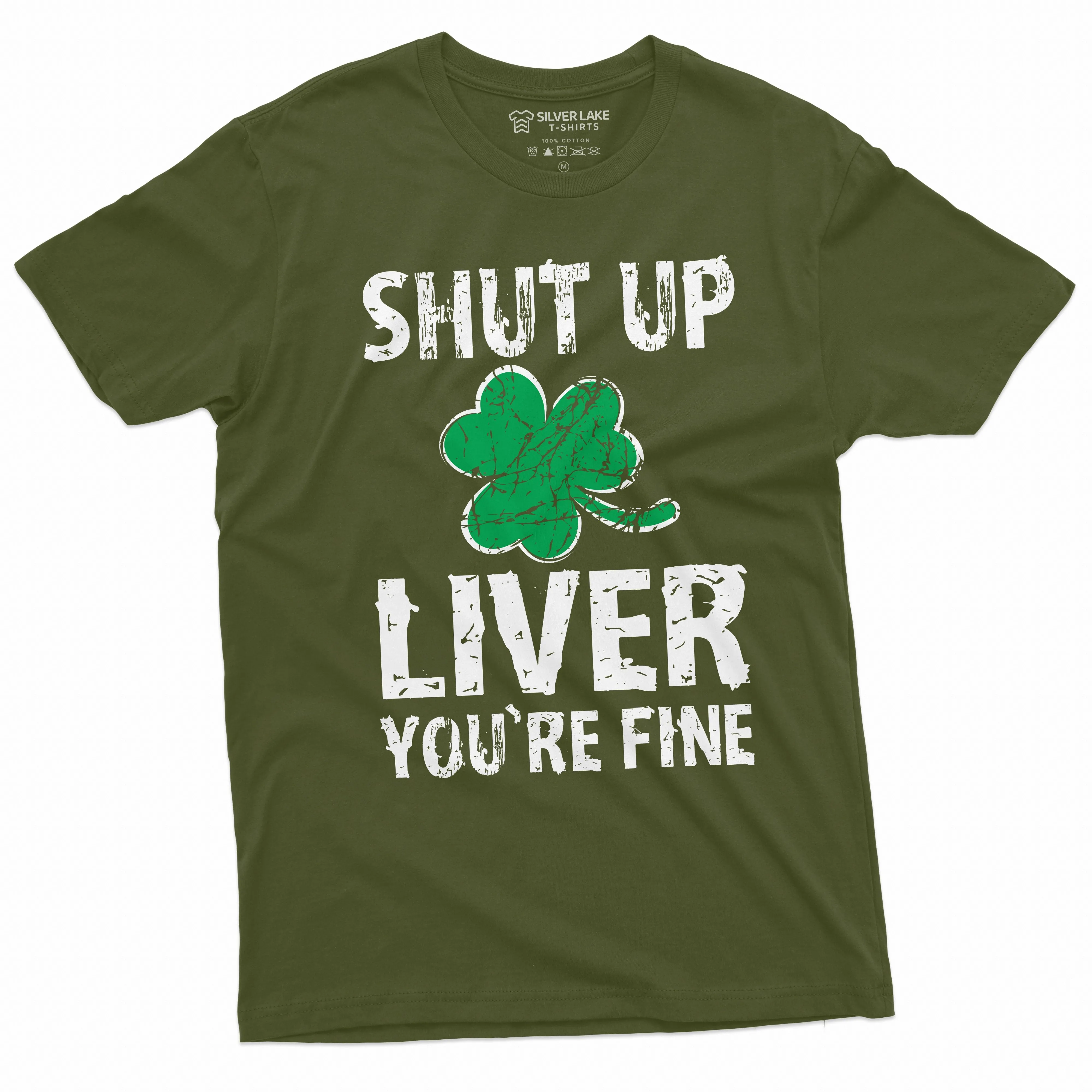 Patrick's day Shut Up liver you're fine Party Shirt Ireland Irish Holiday Tee Shirt