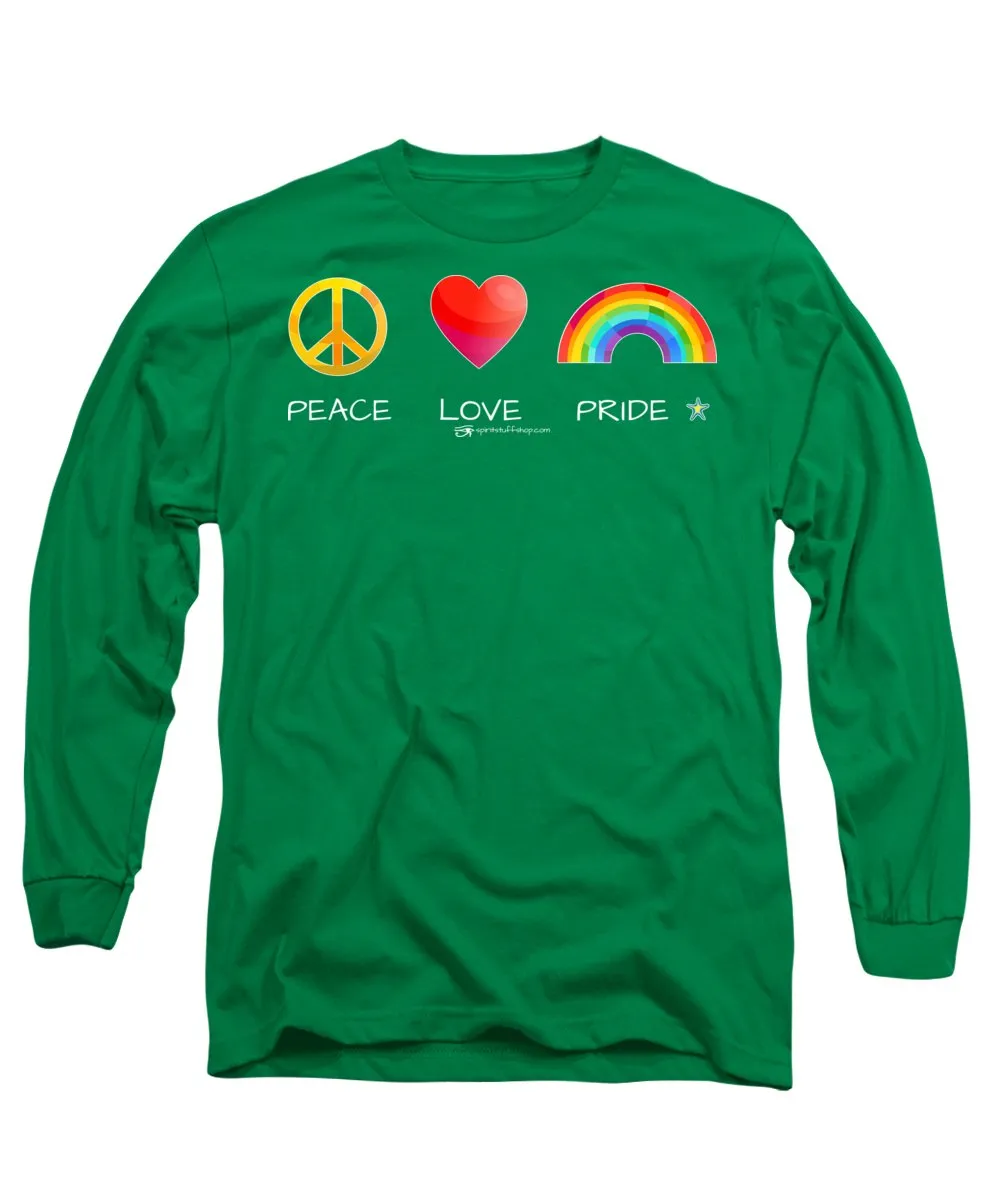 Peace Love And Pride - Long Sleeve T-Shirt