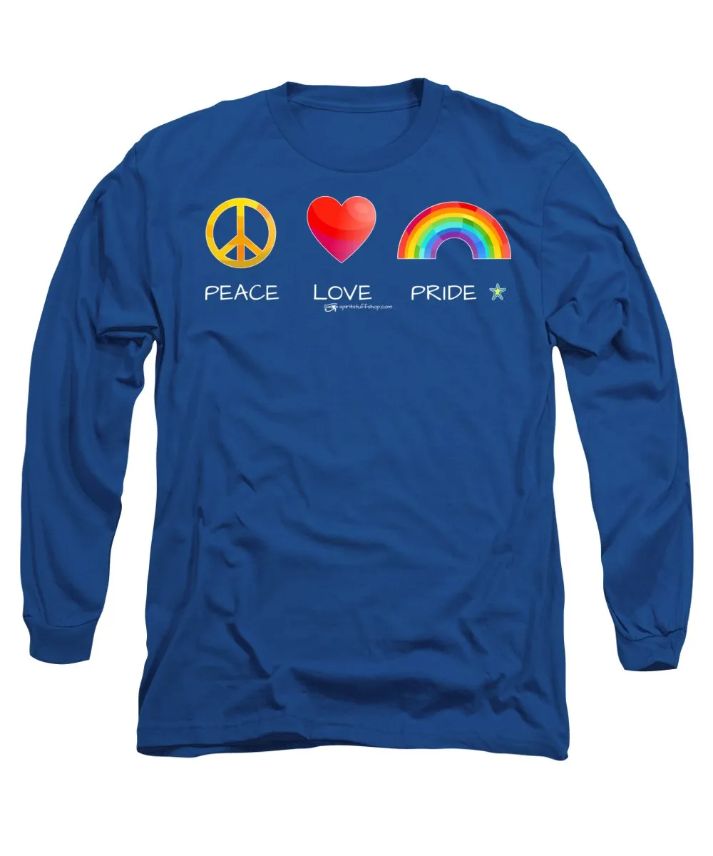 Peace Love And Pride - Long Sleeve T-Shirt