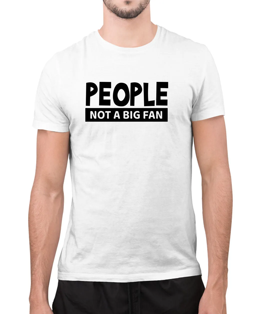People, not a big fan, funny t-shirt, novelty t-shirt