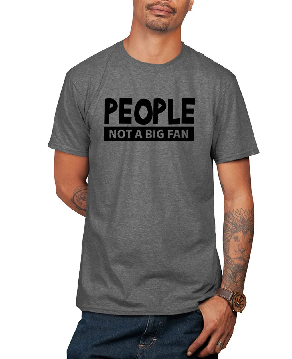 People, not a big fan, funny t-shirt, novelty t-shirt