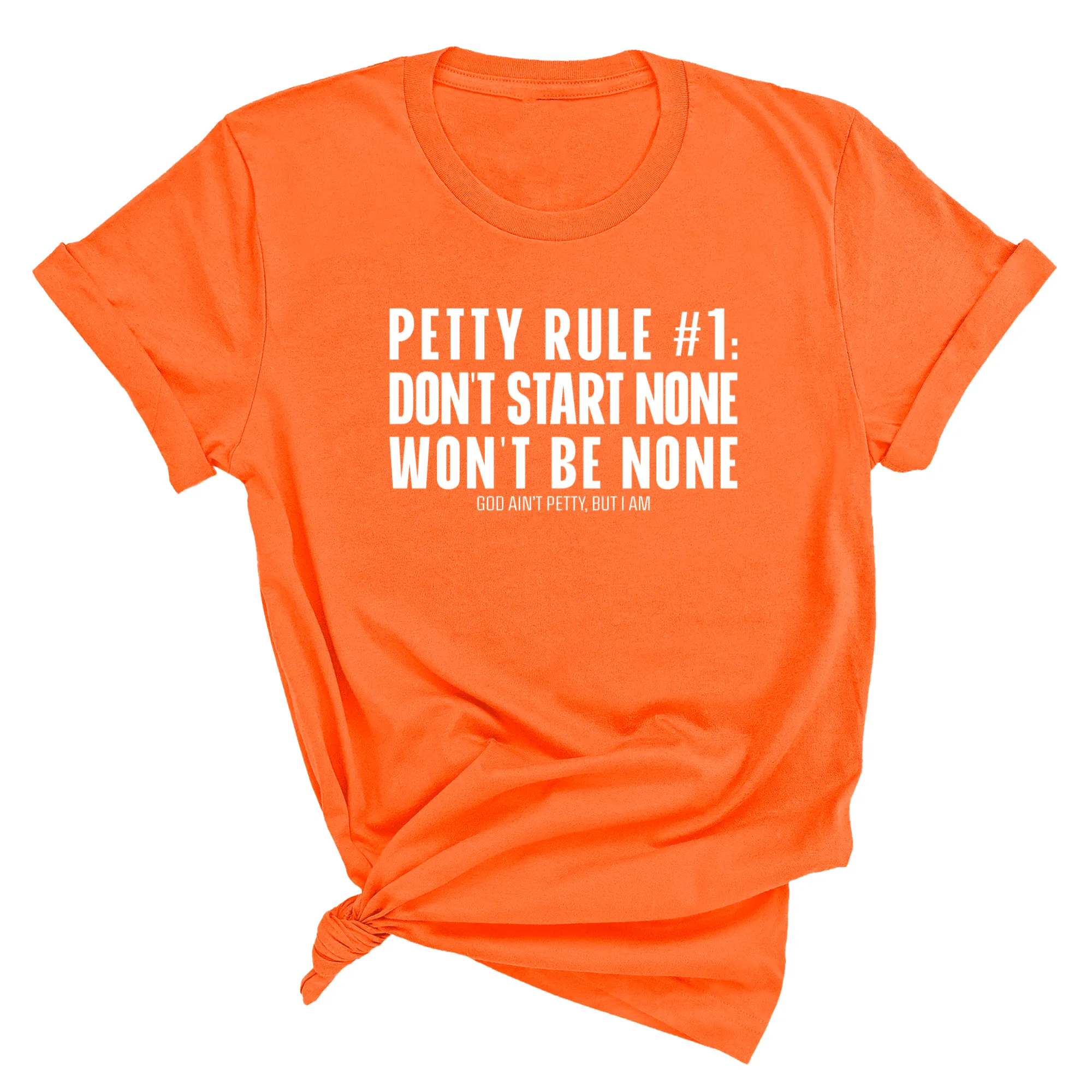 Petty Rule #1: Don't Start None, Won't Be None Unisex Tee