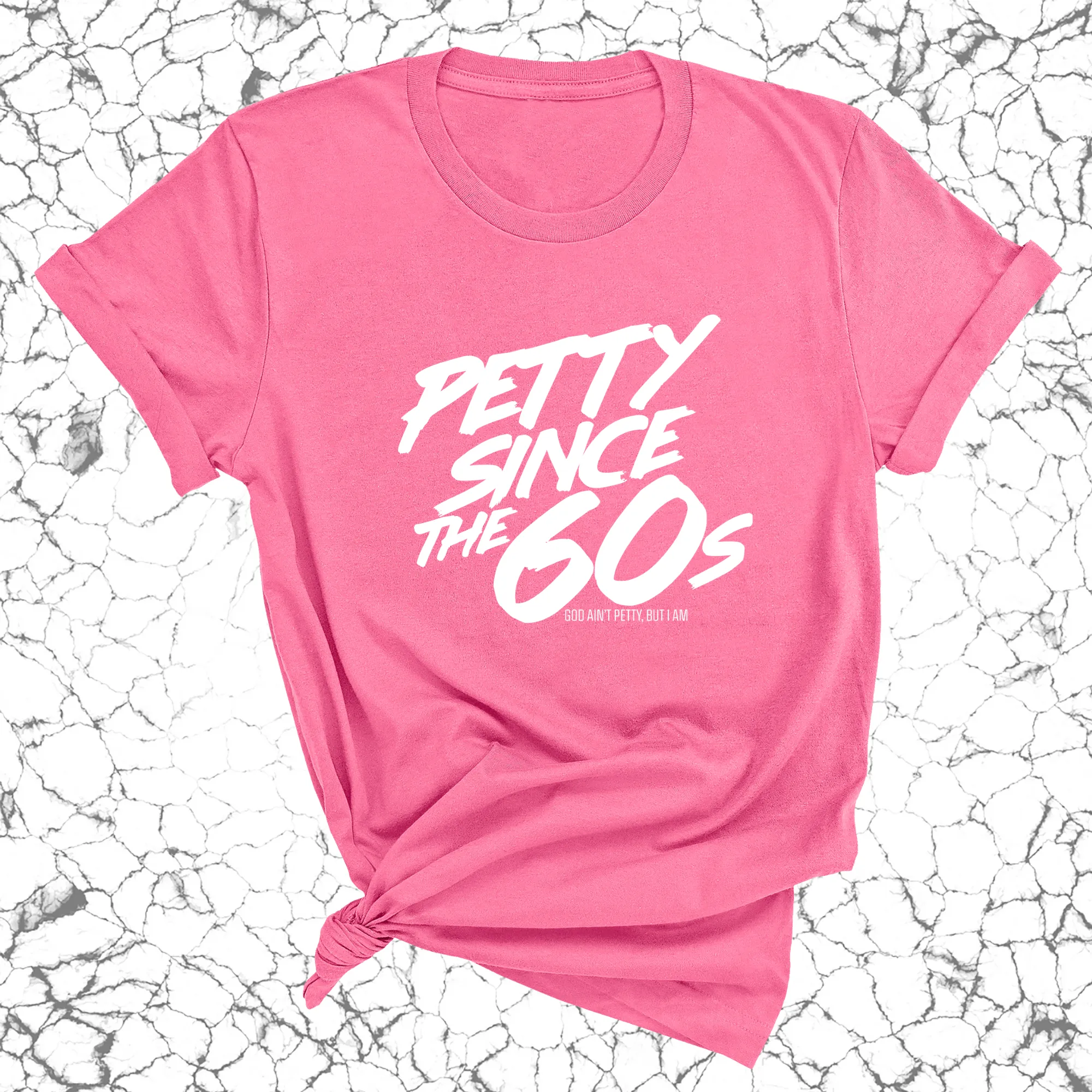 Petty Since the 60s Unisex Tee