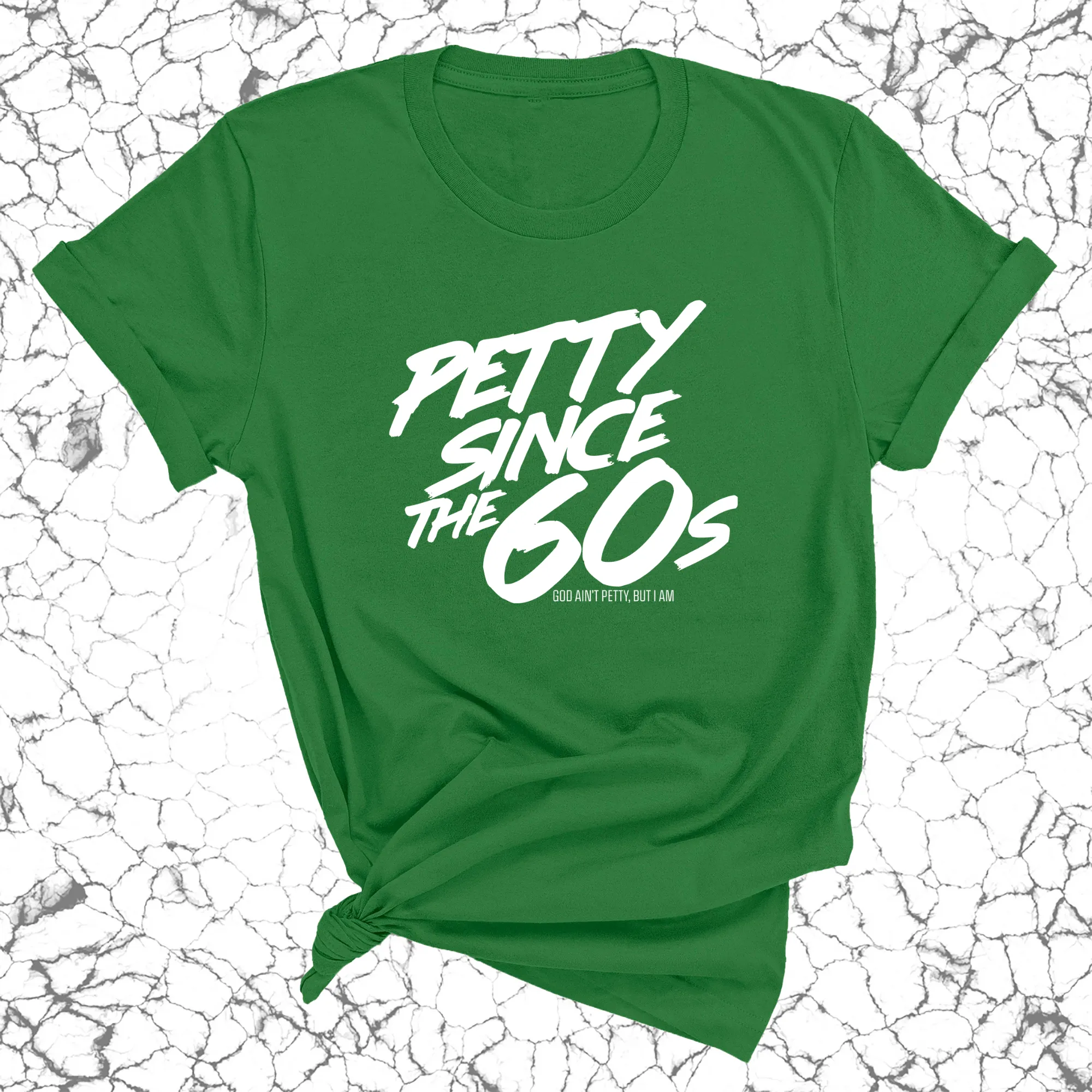 Petty Since the 60s Unisex Tee