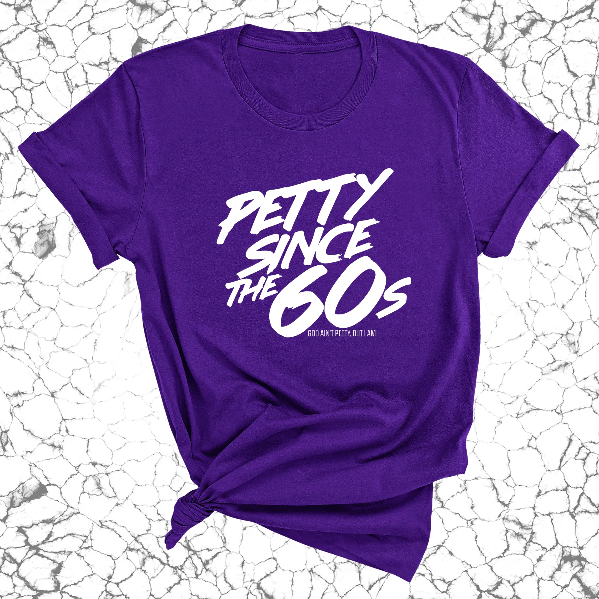 Petty Since the 60s Unisex Tee