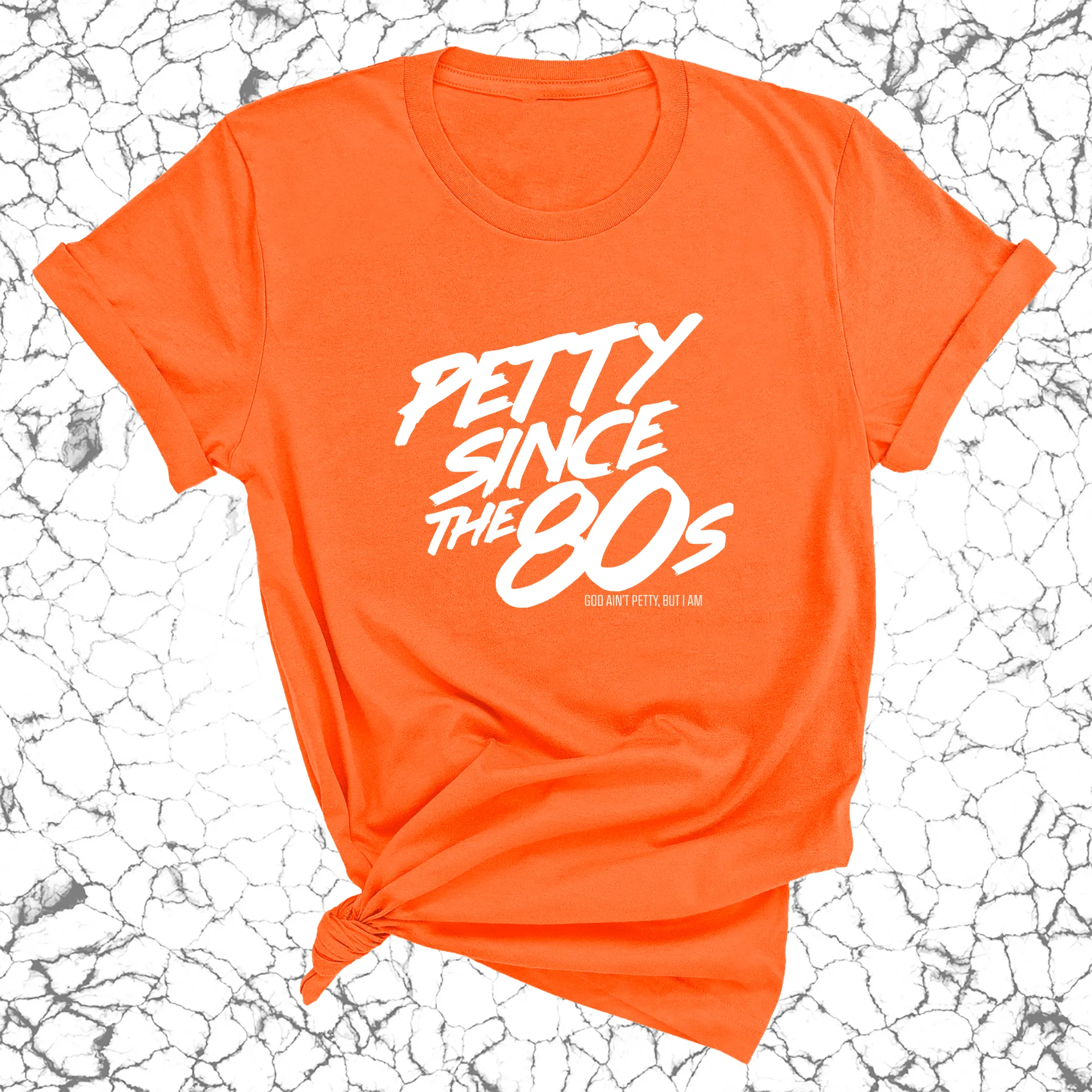 Petty Since the 80s Unisex Tee