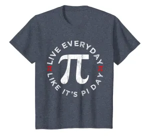Pi Day Vintage T-Shirt 2020 Live Everyday Like It's Pi Day T-Shirt
