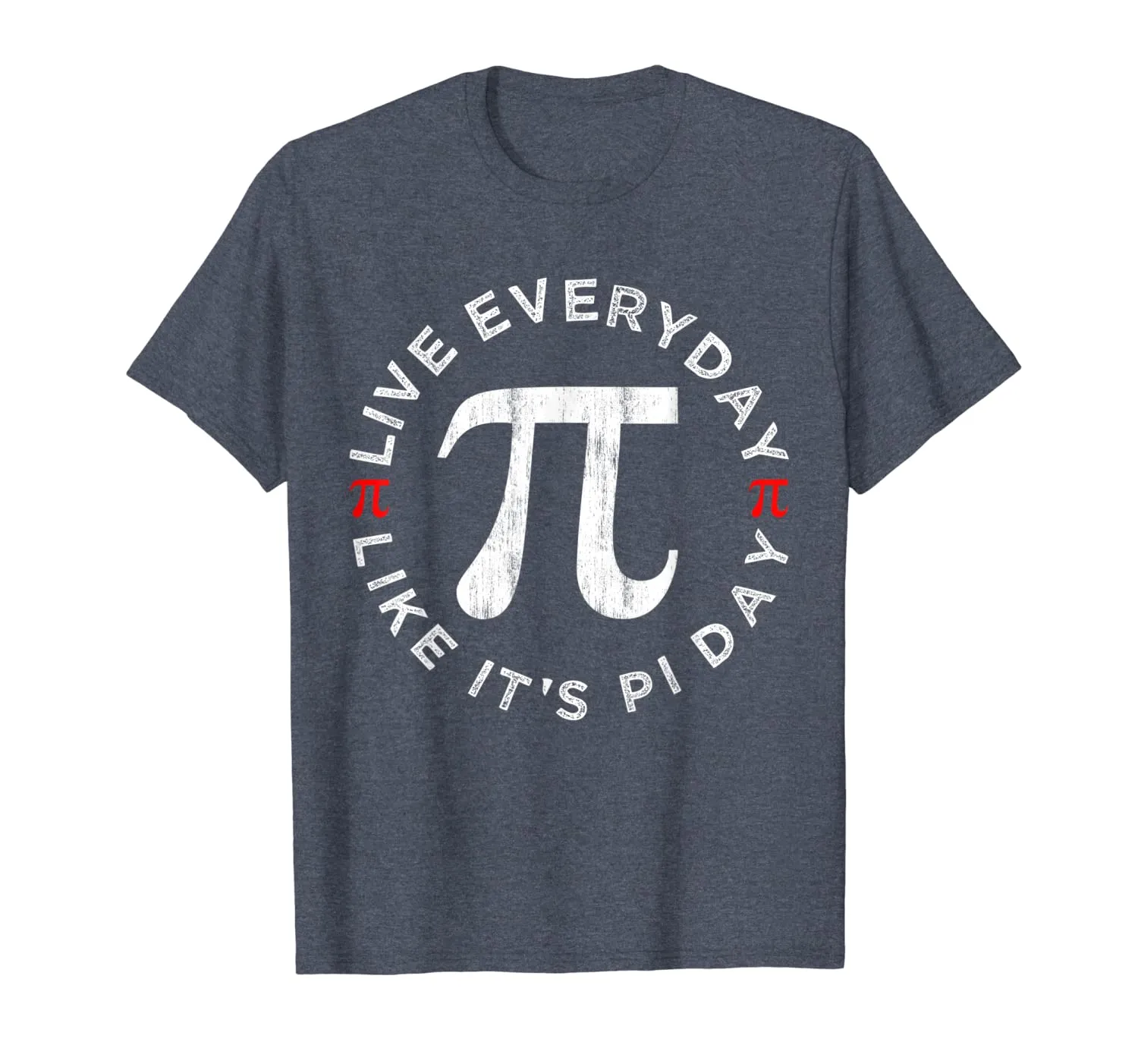 Pi Day Vintage T-Shirt 2020 Live Everyday Like It's Pi Day T-Shirt