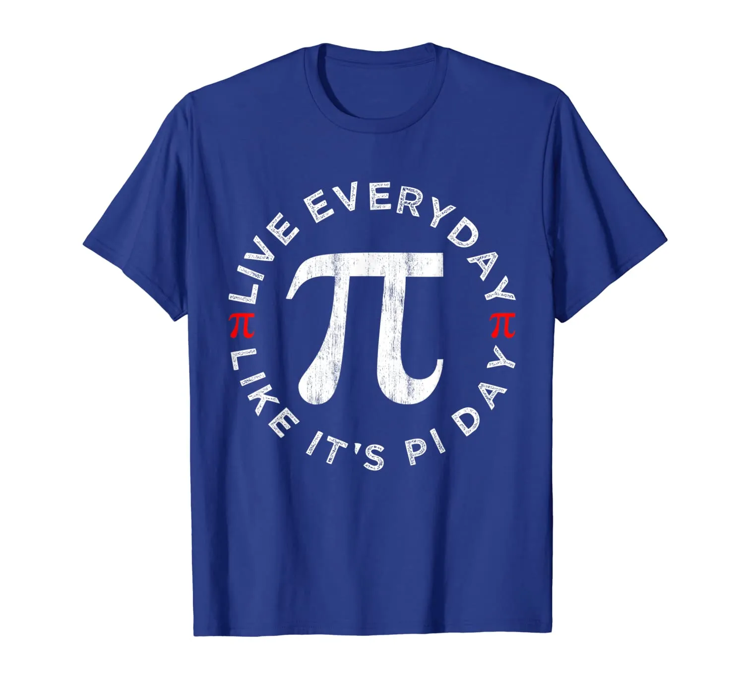 Pi Day Vintage T-Shirt 2020 Live Everyday Like It's Pi Day T-Shirt