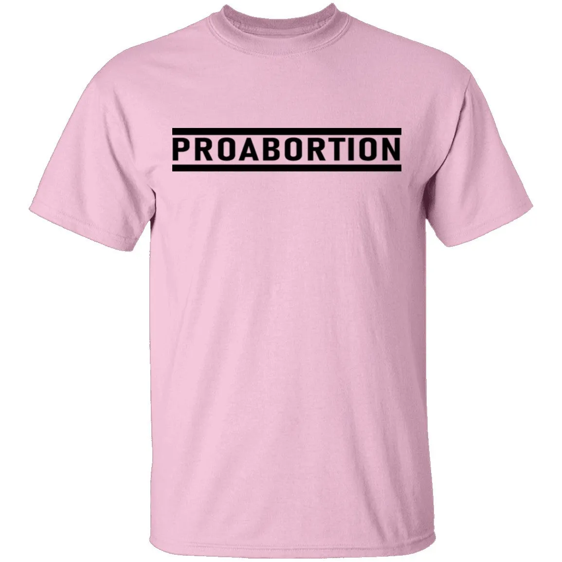 Proabortion T-Shirt