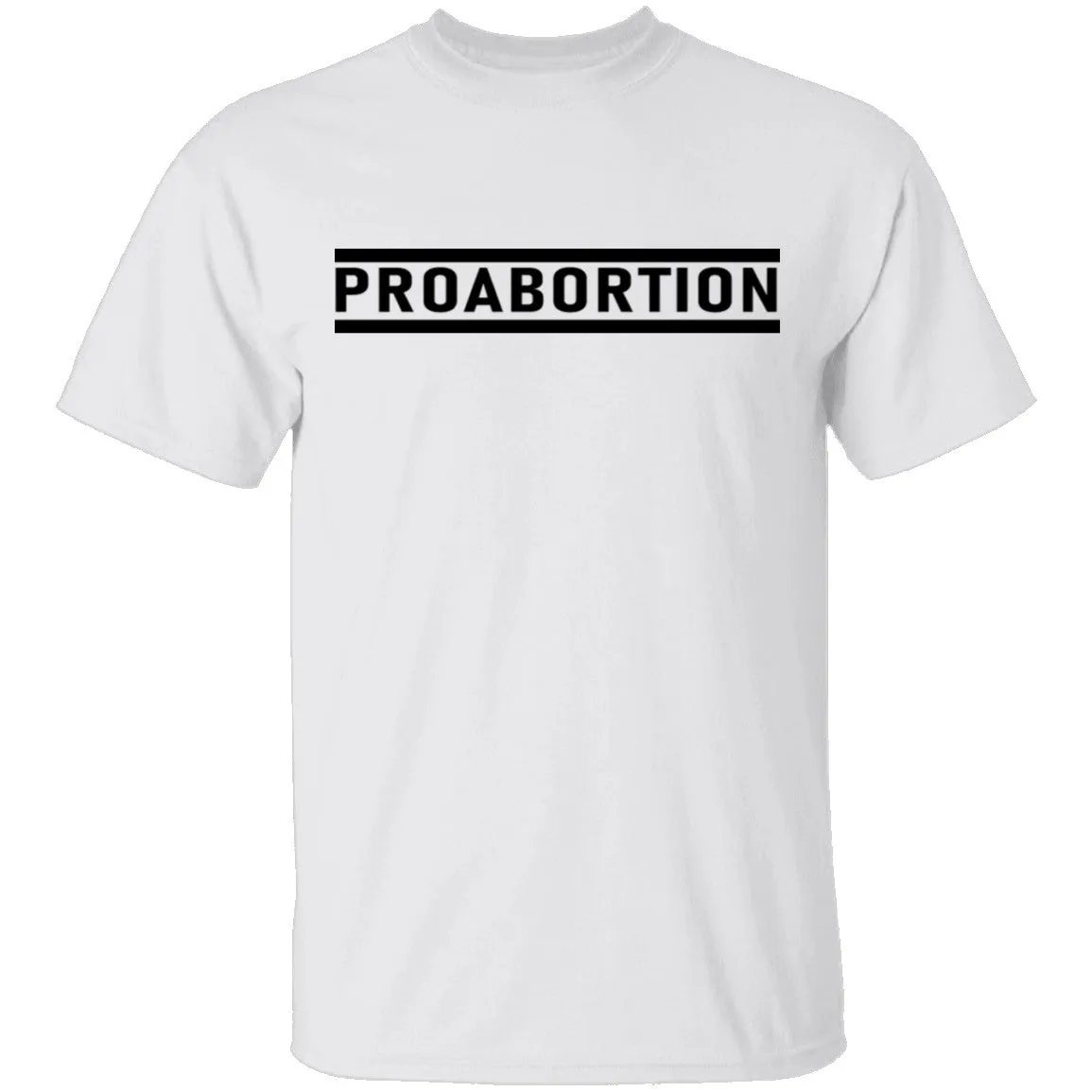 Proabortion T-Shirt