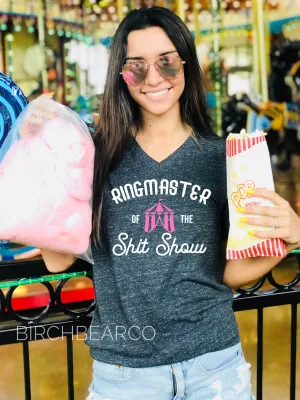 Ringmaster Of The Shit Show Shirt | Unisex V Neck