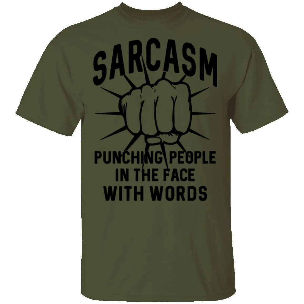 Sarcasm Punching People In The Face With Words T-Shirt