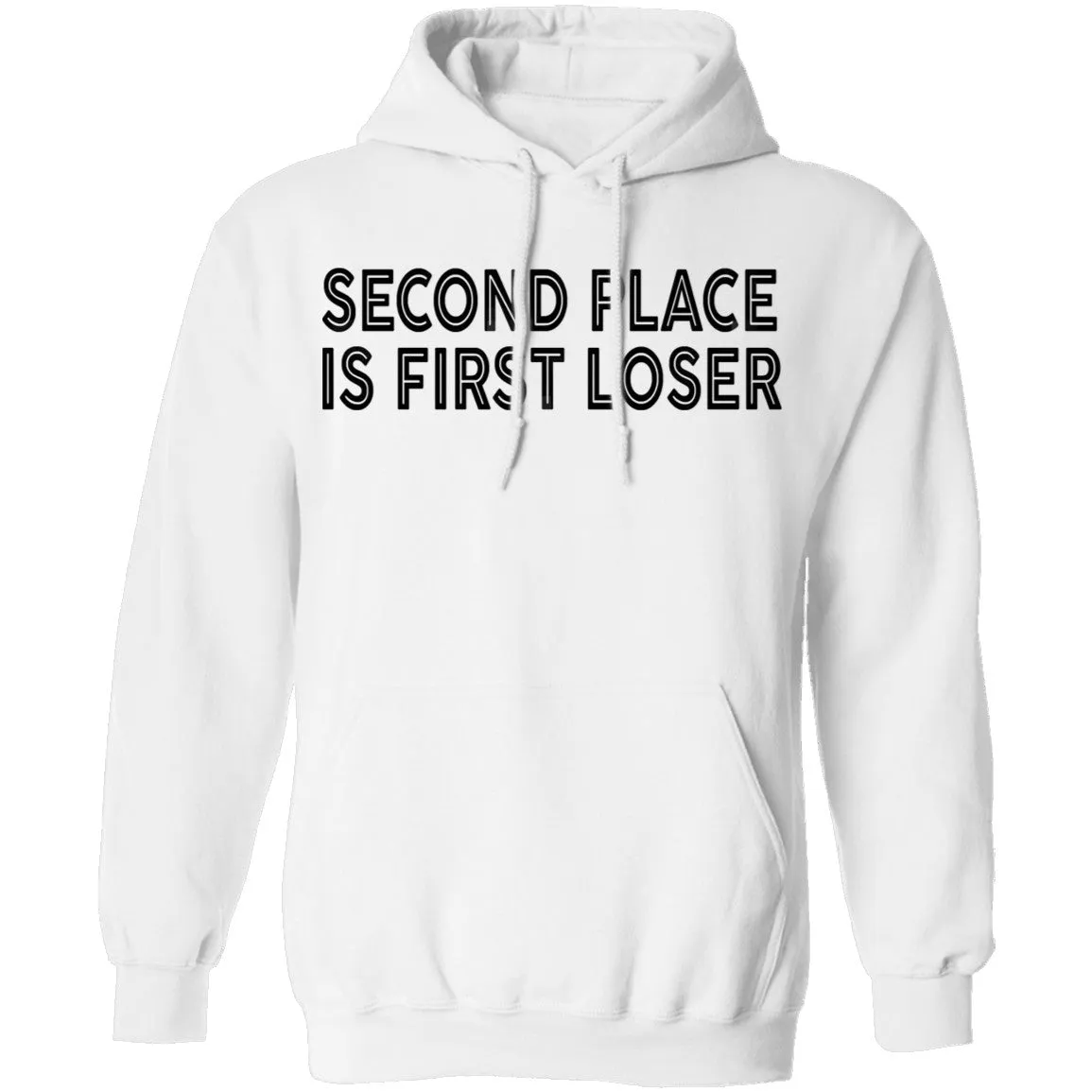 Second Place Is First Loser T-Shirt