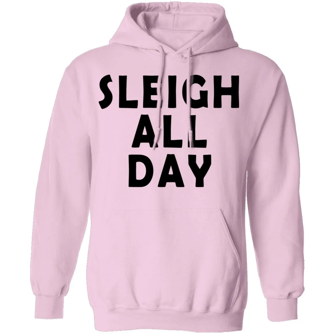 Sleigh All Day T-Shirt