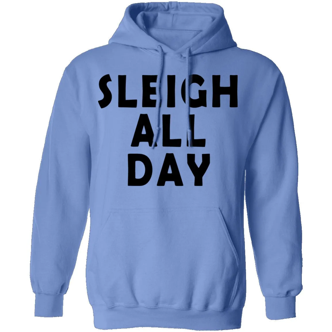 Sleigh All Day T-Shirt