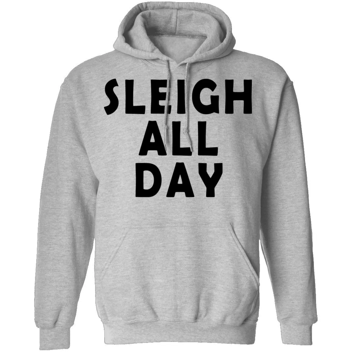 Sleigh All Day T-Shirt