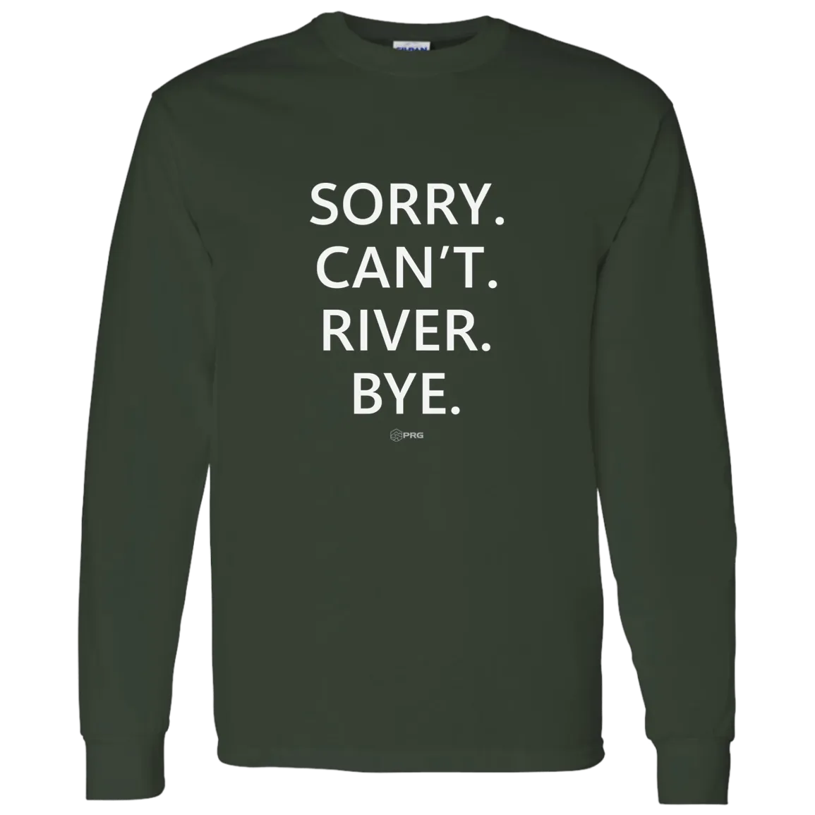Sorry. Can't.  - Long Sleeve Shirt