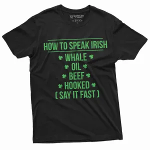 St. Patrick's Day funny T-shirt how to speak Irish accent Tee party ireland holiday shirt
