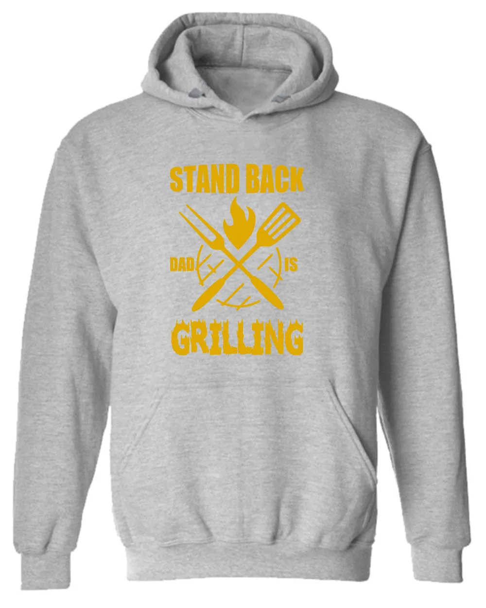 stand back dad is grilling Hoodie father's day Hoodie
