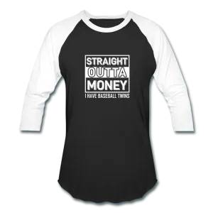 STRAIGHT OUTTA MONEY T-Shirt