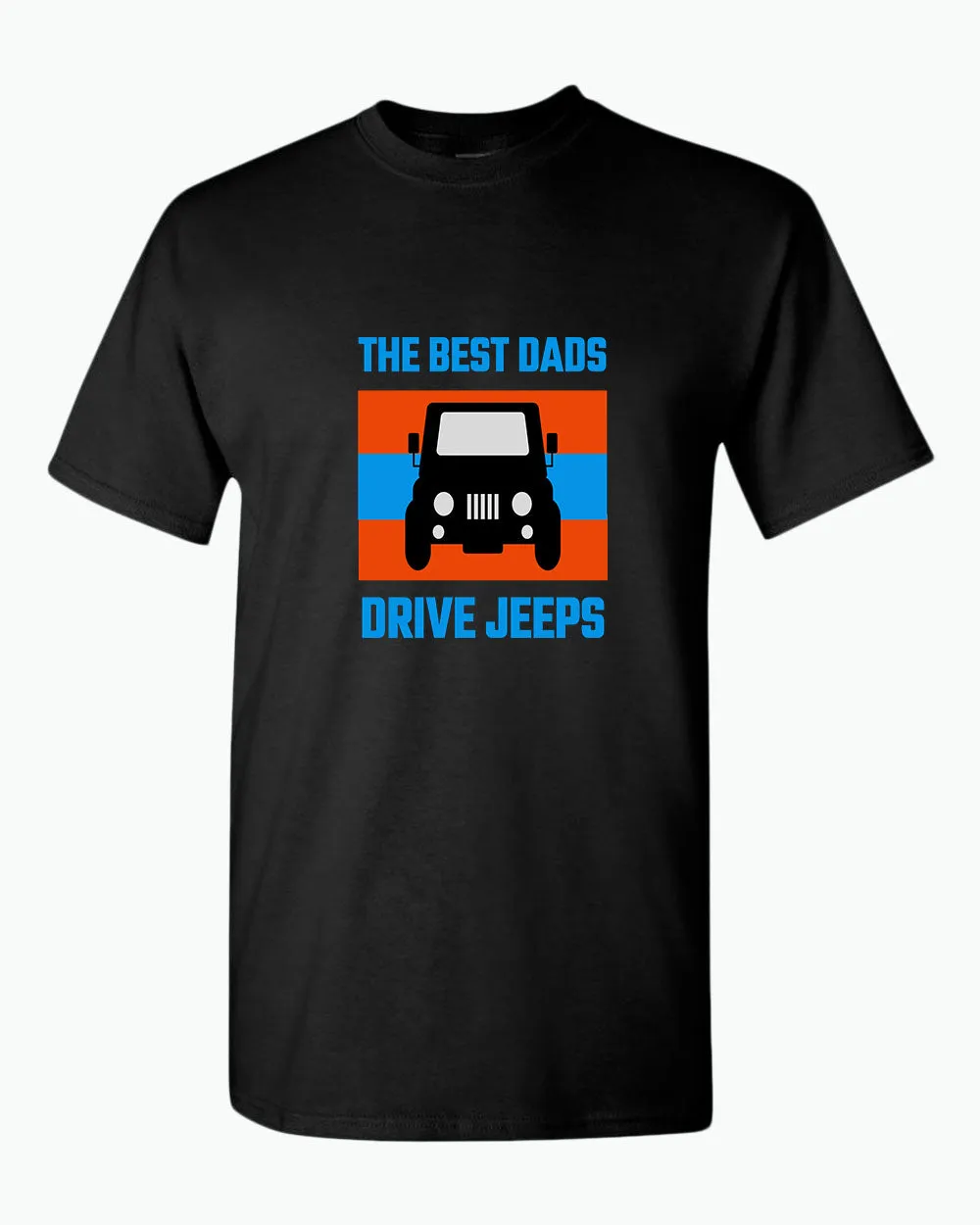 The best dads drive jeeps t-shirt. funny dad t-shirt