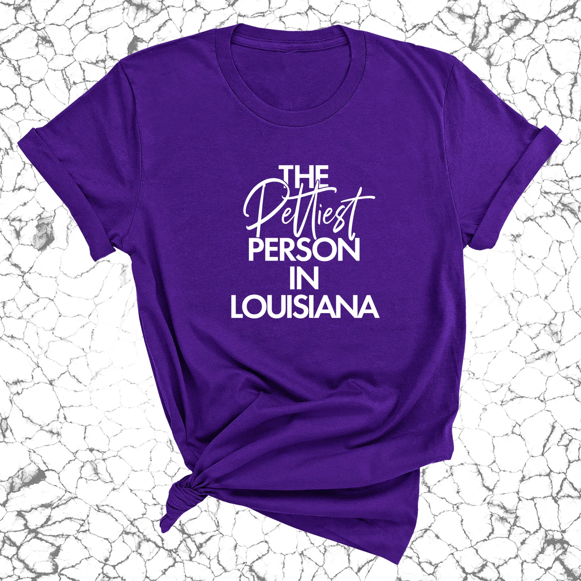 The Pettiest Person in Louisiana Unisex Tee
