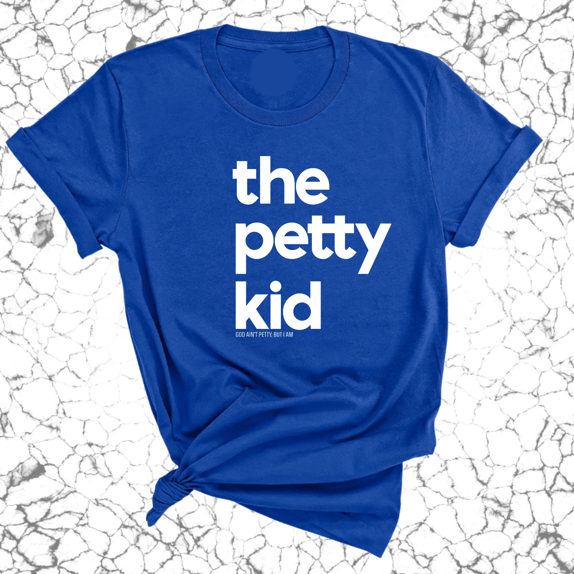 The Petty Kid Unisex Tee (adult size)