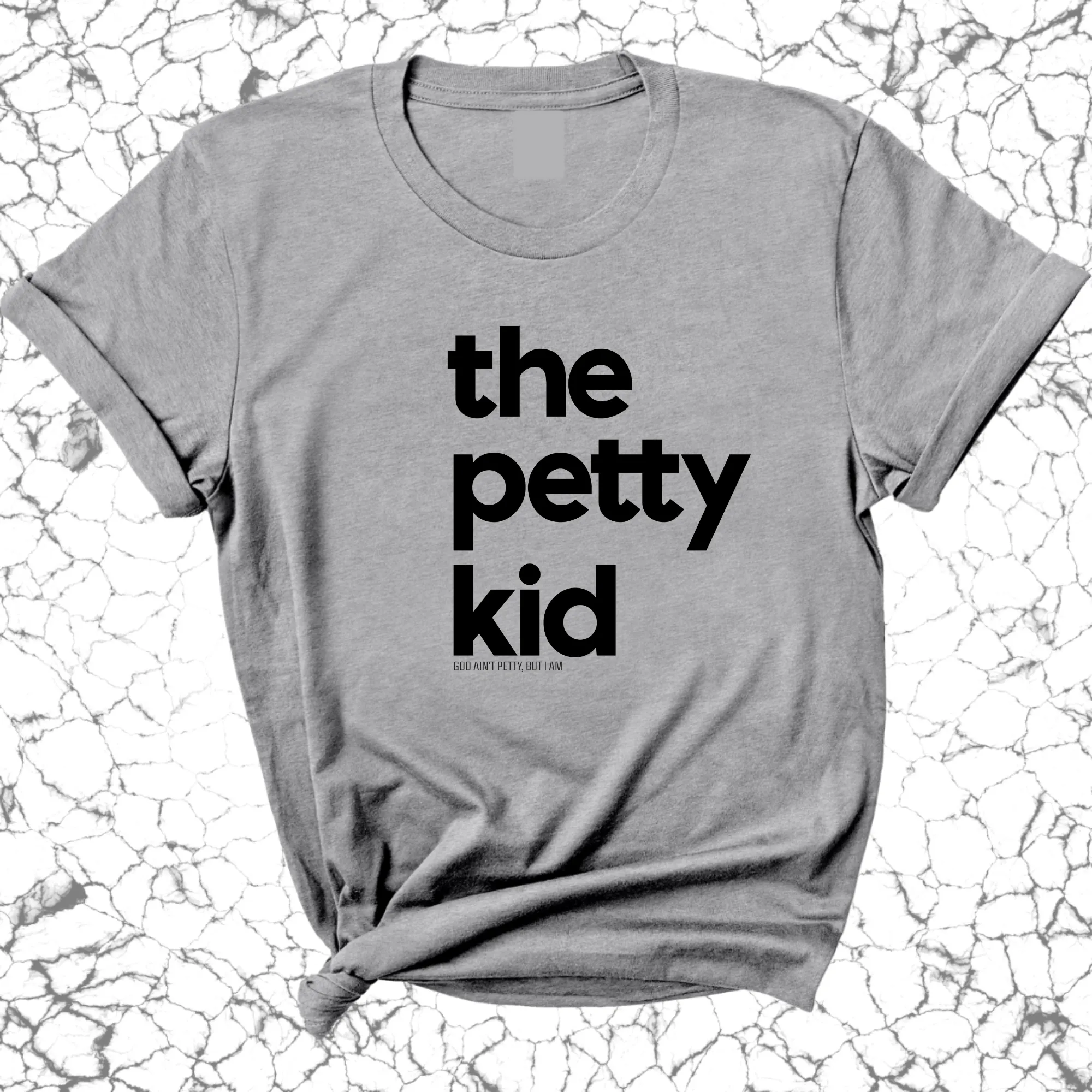 The Petty Kid Unisex Tee (adult size)
