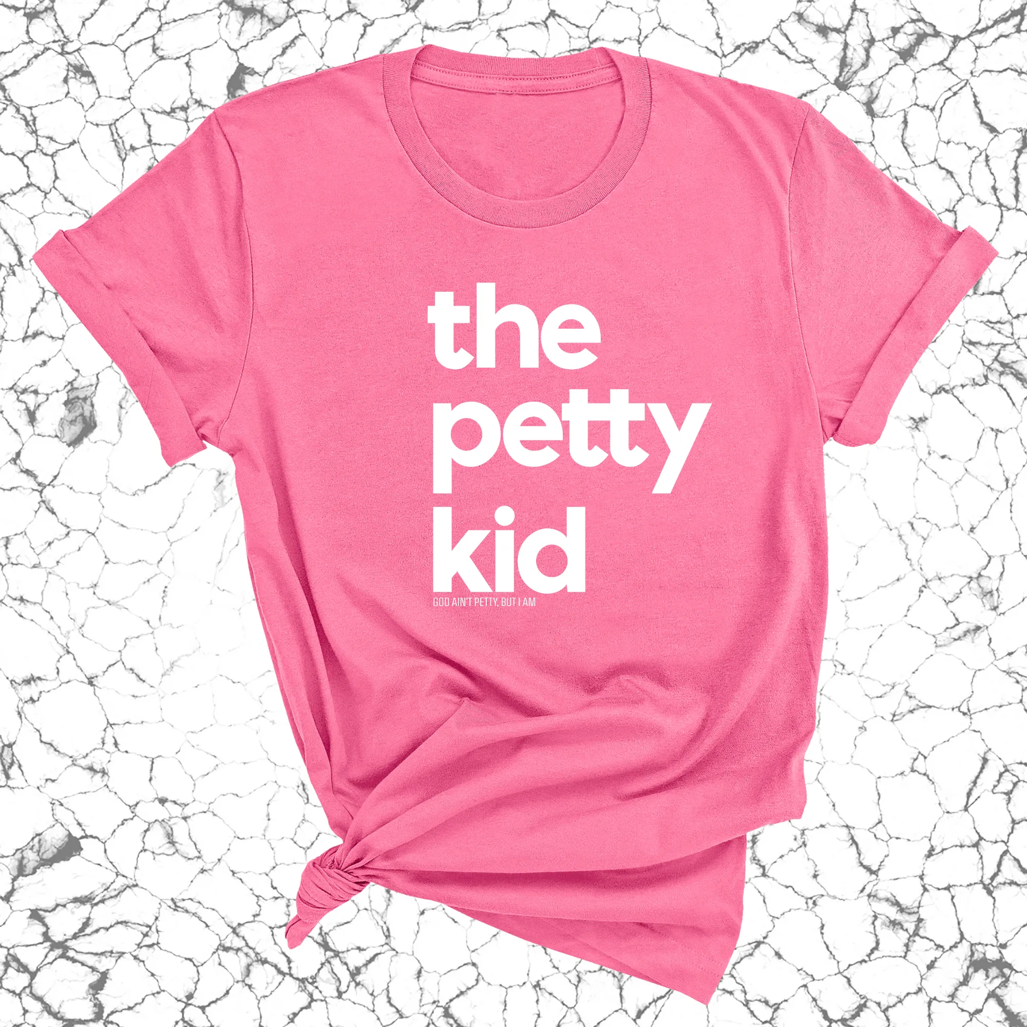 The Petty Kid Unisex Tee (adult size)
