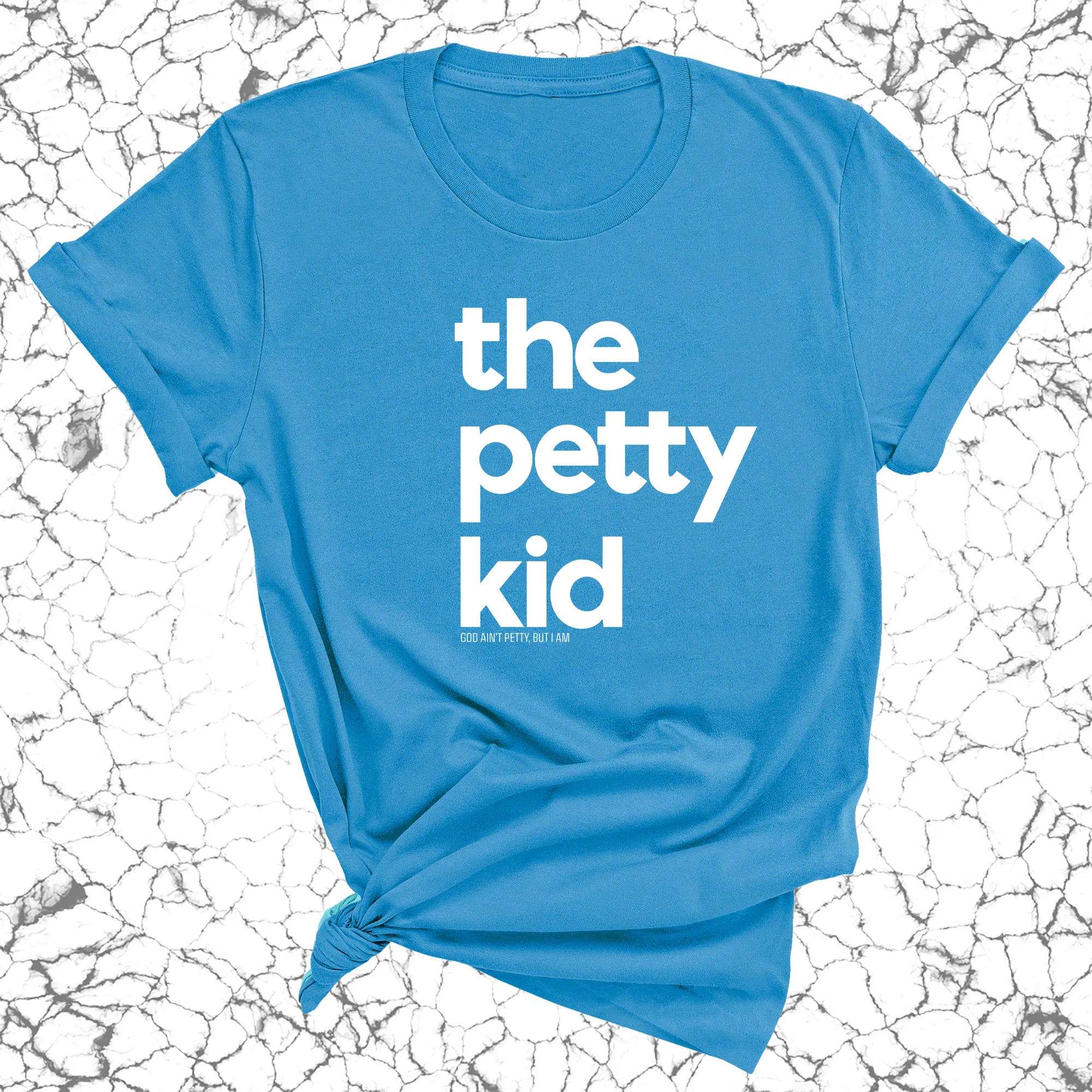 The Petty Kid Unisex Tee (adult size)