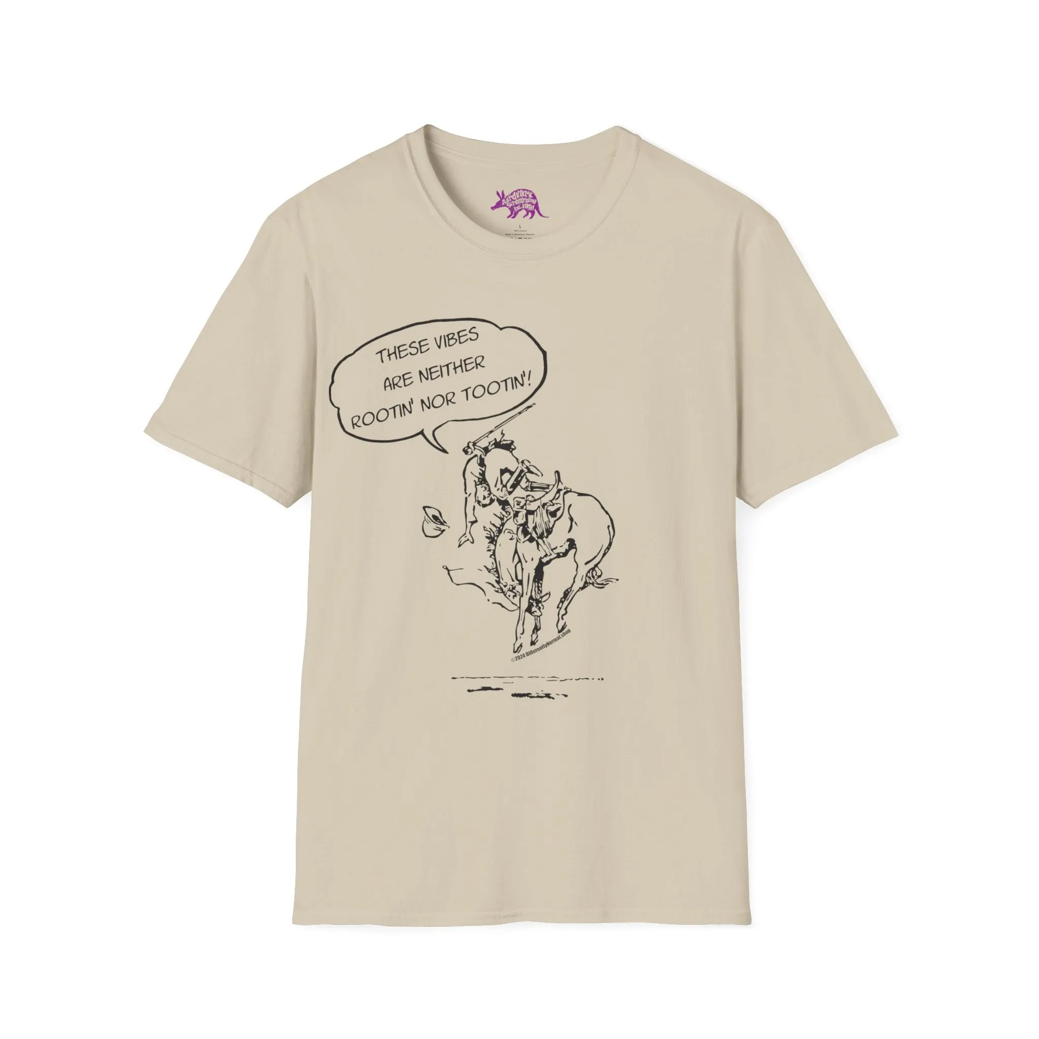 These Vibes are Neither Rootin' Nor Tootin' Unisex T-Shirt
