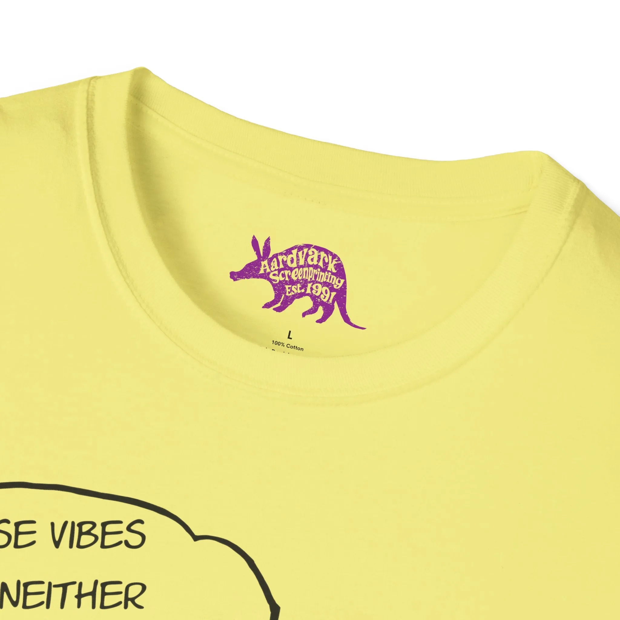 These Vibes are Neither Rootin' Nor Tootin' Unisex T-Shirt