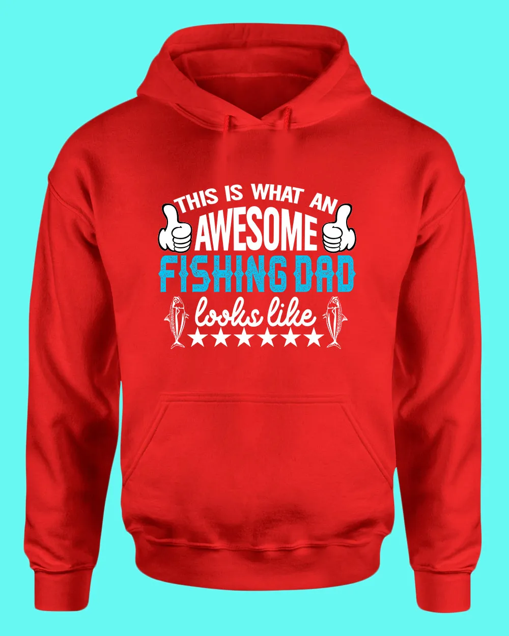 This is what an awesome fishing dad Looks Like hoodie, fishing hoodie
