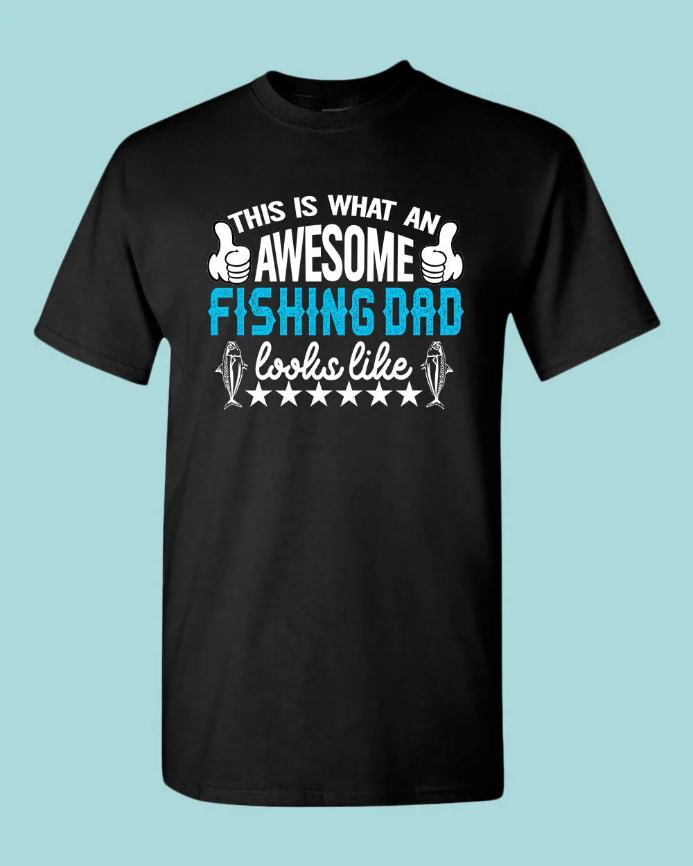 This is what an awesome fishing dad Looks Like shirt, fishing t-shirt