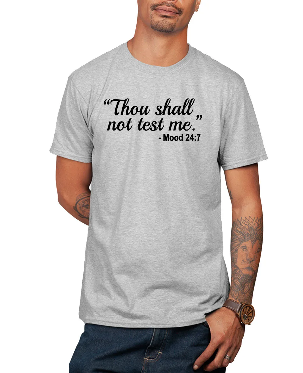 Thou shall not test me, funny t-shirt, sarcasm tees