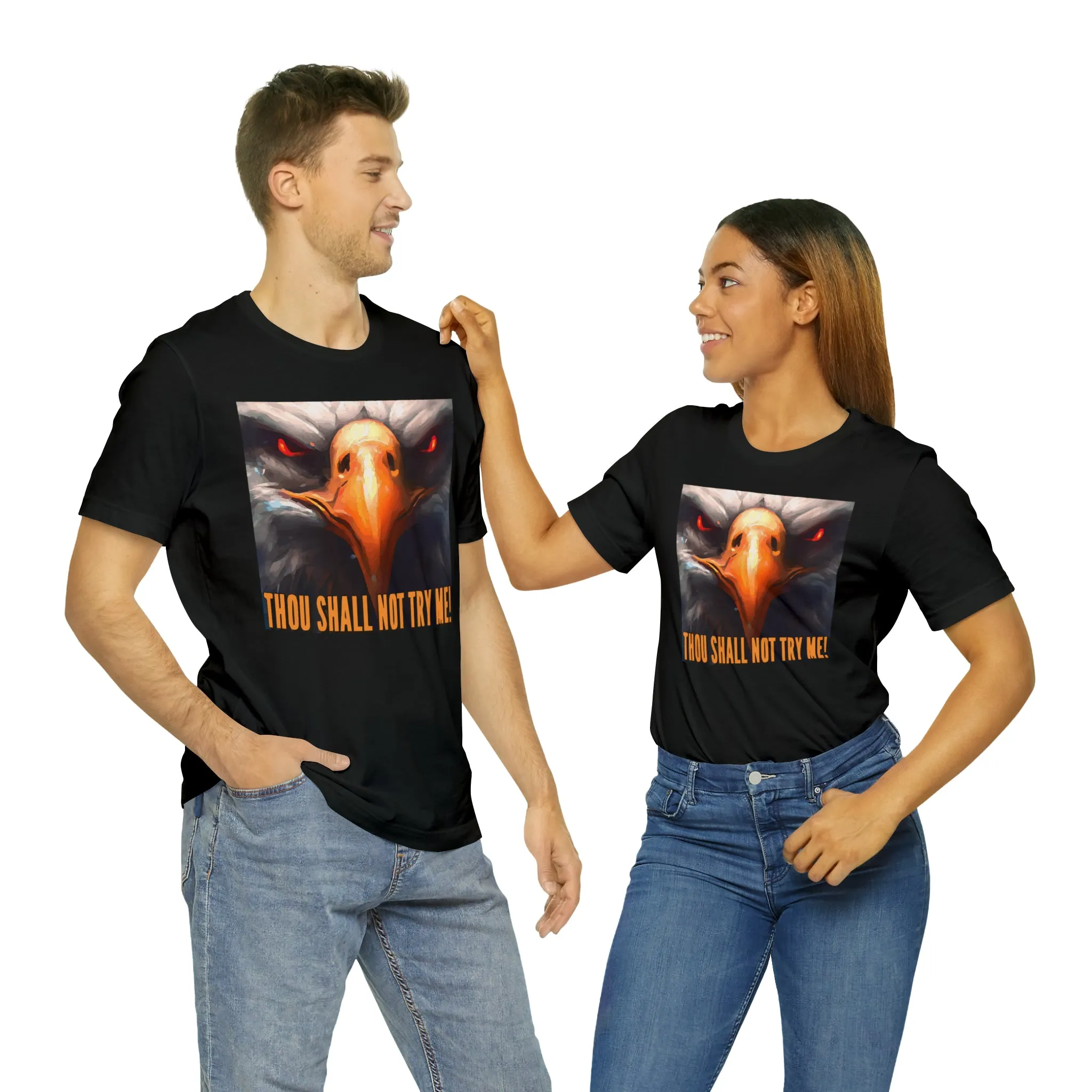 Thou Shall Not Try Me! Short Sleeve Tee