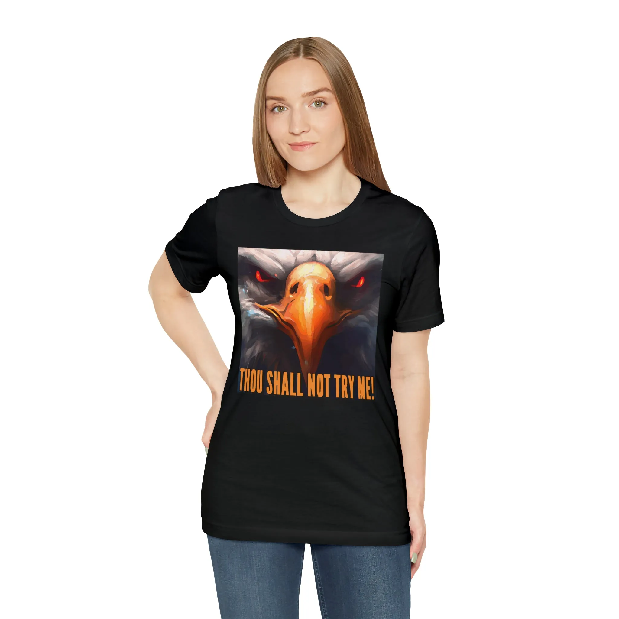 Thou Shall Not Try Me! Short Sleeve Tee