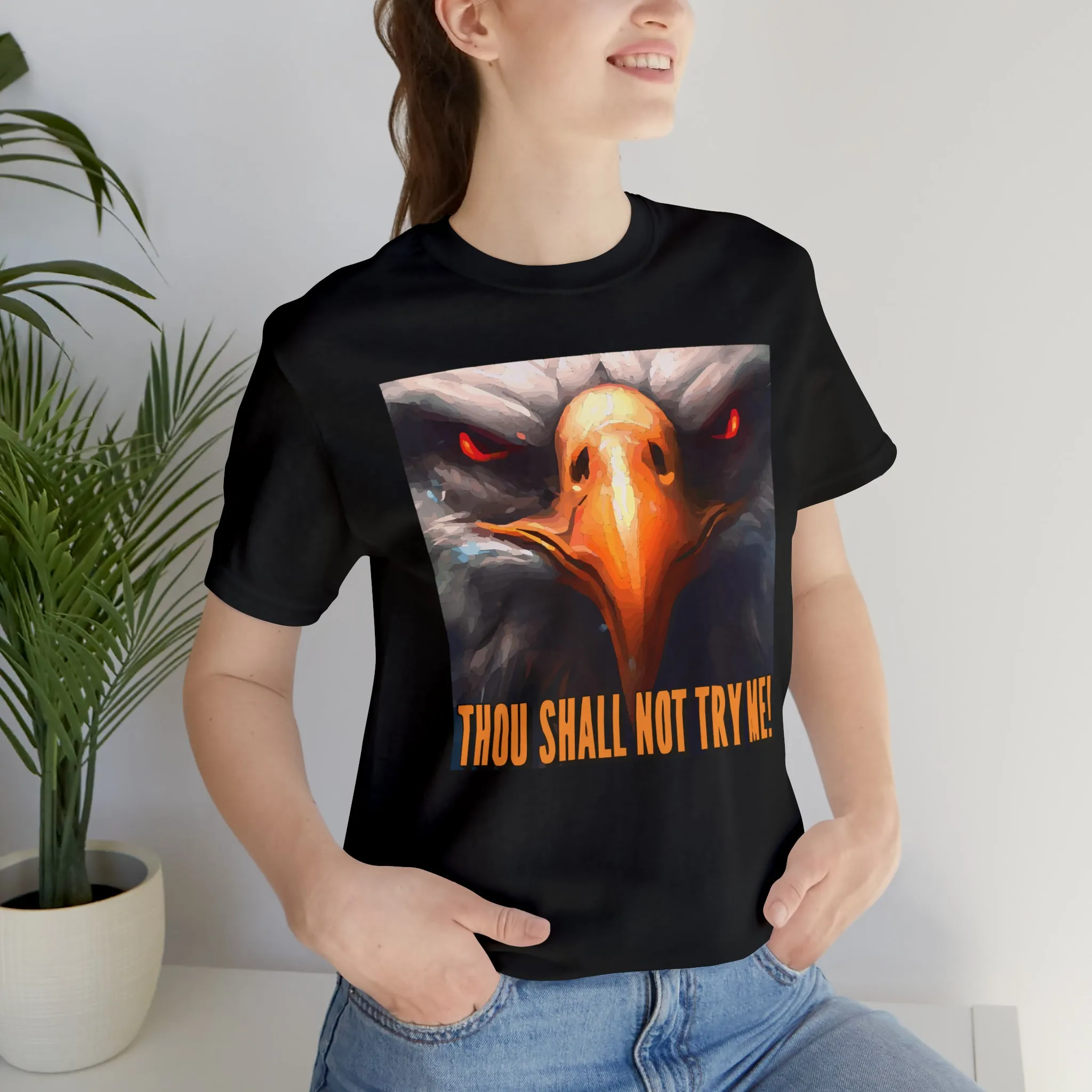 Thou Shall Not Try Me! Short Sleeve Tee
