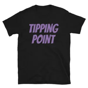 Tipping Point Slogan T-Shirt
