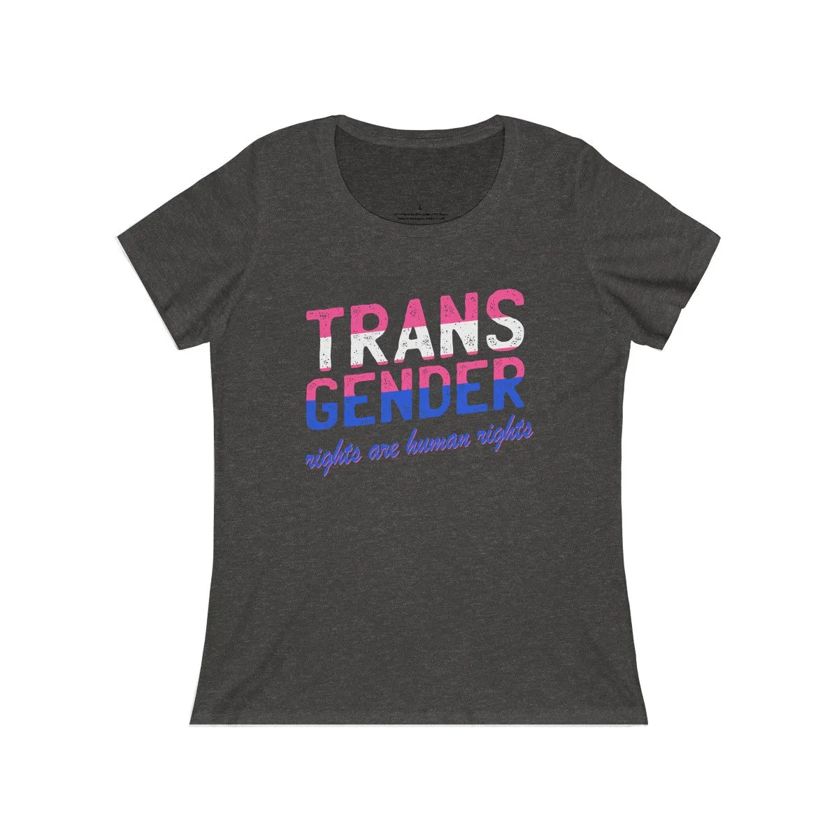TRANS RIGHTS <br>women's relaxed jersey <br>short sleeve <br>scoop neck <br>tee
